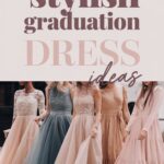 10 Stylish Graduation Dress Ideas for Women