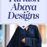 Stunning Turkish Abaya Designs You Need to See